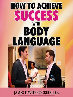 cover image of How to Achieve Success with Body Language